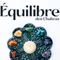Équilibre des Chakras: Méditation profonde, Voyage dans votre âme