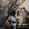 Get Rixh Or Slime Tryin (Explicit)