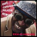 Eek-A-Mouse、Ripton Joseph Hylton - An Original Rude Bwoy