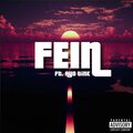 Fein (feat. Ayo Tink) [Explicit]