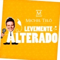 Levemente Alterado (Ao Vivo)