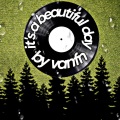 VANFN - “it's a beautiful day”