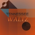 Tennessee Waltz