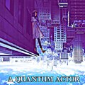 Cassandra Beck - A Quantum Actor