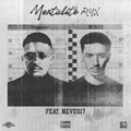 Mentalité RMX (feat. Neves17)(Explicit)