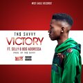 TN$ Savvy、Selly、BOG Addressa - Victory (feat. Selly & BOG Addressa)(Explicit)