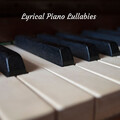 Lyrical Piano Lullabies