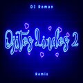 dj roman - Ojitos Lindos 2 (Remix)