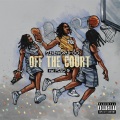 Off The Court (Explicit)