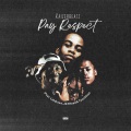 Pay Respect (Explicit)