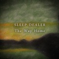 Sleep Dealer - The Way Home