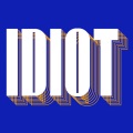 Idiot