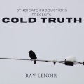 Cortez - Cold Truth