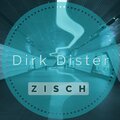 Dirk Dister - Zisch (Radio Mix|Explicit)