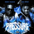 Pressure (feat. FNF Chop)(Explicit)