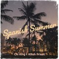 Chi King、Killah Priest - Spanish Summer (Explicit)