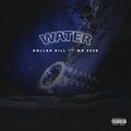 Dollah Bill、Mr.Zeek - Water (Explicit)