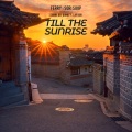 TILL THE SUNRISE