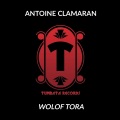 Antoine Clamaran - Wolof Tora (Radio Edit)