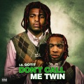 Don't Call Me Twin (Explicit)