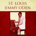 St. Louis Jimmy Oden - Tryin' to Change My Ways