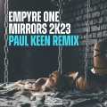 Mirrors 2k23 (Paul Keen Remix)