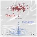 NYL - Blood Is Thicker Than Water