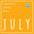 Inspirational Lounge Music: July