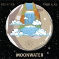 MOONWATER (feat. VALOR ALAN) [Explicit]