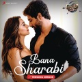 Bana Sharabi (Trending Version)