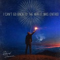 I Can't Go Back To the Way It Was (Intro) [Explicit]