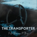 The Transporter (feat. Bvng)(Explicit)