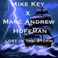 Mike Key、Marc Andrew Hoffman Music - Lost in the Storm (feat. Marc Andrew Hoffman Music)