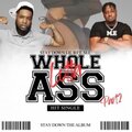 StayDownLilB、M.e. - Whole Lotta A$$ Pt. 2 Challenge (feat. M.E.)(Explicit)