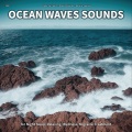 Ocean Currents、Ocean Sounds、Nature Sounds - Ocean Waves Sounds, Pt. 28