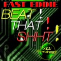 Beat That Shht (Explicit Mix)