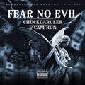 CHUCKDARULER、Cam’ron - Fear No Evil (feat. Cam’ron)(Explicit)