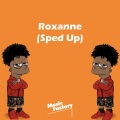 Roxanne Sped Up (Tik Tok)(Remix)