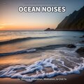 Ocean Waves Sounds、Ocean Sounds、Nature Sounds - Ocean Noises, Pt. 17