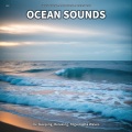 Natural Sounds、Ocean Sounds、Nature Sounds - Ocean Sounds, Pt. 52