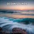 Ocean Sounds by Melina Reat、Ocean Sounds、Nature Sounds - Ocean Sounds, Pt. 30