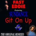 Git On Up (The Fast Eddie Mix)