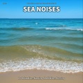 #001 Sea Noises for Relaxation, Napping, Meditation, Running