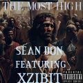Sean Don、Xzibit - The most high (feat. Xzibit)(Explicit)