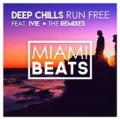 Deep Chills、IVIE、Lode - Run Free (LODE Remix)