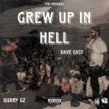 Grew Up in Hell (Explicit)