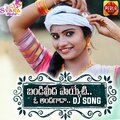 Bandi Meeda Poyeti O Andagada (DJ Song)