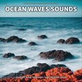 Sea Sounds for Sleep、Ocean Sounds、Nature Sounds - Ocean Waves Sounds, Pt. 54