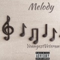 Melody (Explicit)