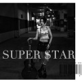 Super Star (我为你发了疯)